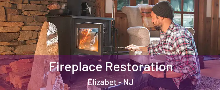 Fireplace Restoration Elizabet - NJ