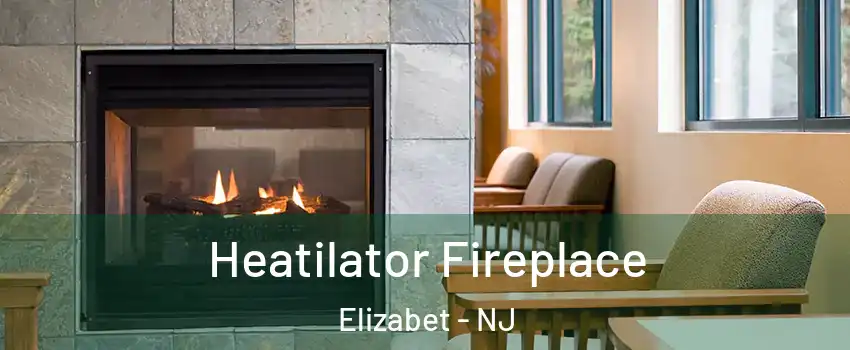Heatilator Fireplace Elizabet - NJ