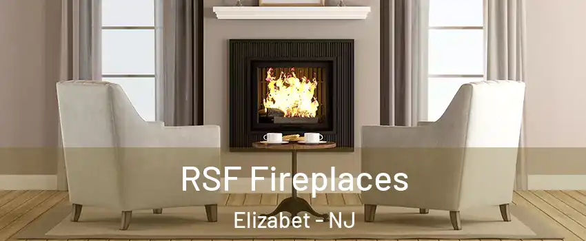 RSF Fireplaces Elizabet - NJ