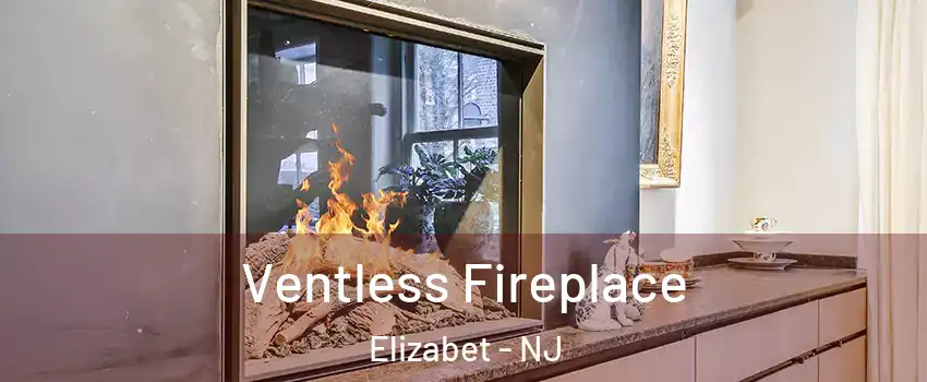 Ventless Fireplace Elizabet - NJ